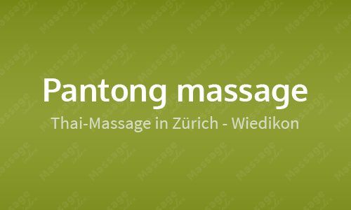 Pantong Massage, Zürich, Zürich