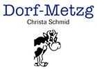 Dorfmetzg Schmid