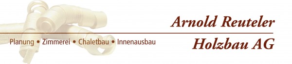Arnold Reuteler Holzbau AG