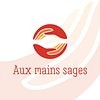 Aux Mains Sages