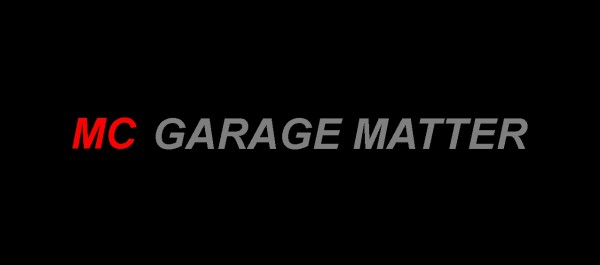 MC GARAGE MATTER