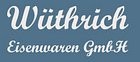 Wüthrich Eisenwaren GmbH