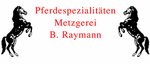 Pferdespezialitäten-Metzgerei Benno Raymann