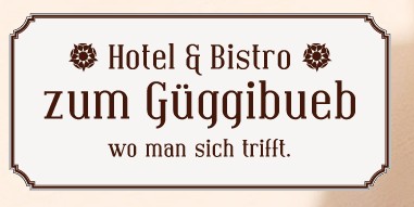 Hotel + Bistro zum Güggibueb