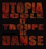 Utopia, Ecole et Troupe de Danse