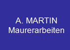 A. MARTIN Maurerarbeiten