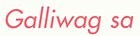 Galliwag SA